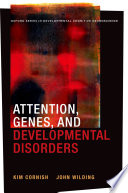 Attention  Genes  and Developmental Disorders