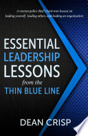 Essential Leadership Lessons from the Thin Blue Line