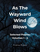 As The Wayward Wind Blows