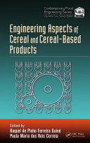 Engineering Aspects of Cereal and Cereal Based Products