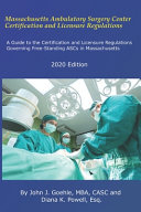 Massachusetts Ambulatory Surgery Center Certification and Licensure Regulations