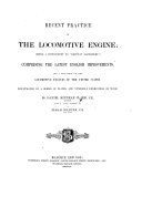 Recent Practice in the Locomotive Engine