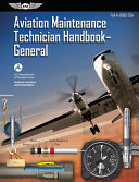 Aviation Maintenance Technician Handbook: General (2023)