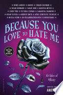 Because You Love to Hate Me Book