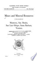 Mines and Mineral Resources of the Counties of Monterey, San Benito, San Luis Obispo, Santa Barbara, Ventura