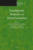 Paradigmatic Relations in Word Formation