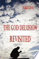 The God Delusion Revisited