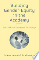 Building Gender Equity in the Academy Book