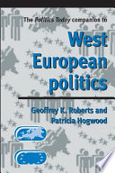 The Politics Today Companion to West European Politics Book