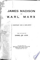 James Madison and Karl Marx