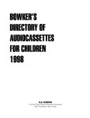 Bowker's Directory of Audiocassettes for Children