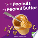 From Peanuts to Peanut Butter