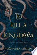 To Kill a Kingdom Book