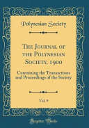The Journal of the Polynesian Society  1900  Vol  9 Book