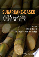 Sugarcane based Biofuels and Bioproducts Book
