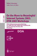 On The Move to Meaningful Internet Systems 2003: OTM 2003 Workshops