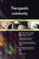 Therapeutic Community A Complete Guide