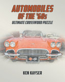 Automobiles of the  60s Ultimate Crossword Puzzle Book