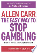 The Easy Way to Stop Gambling Book