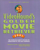 Videohound s Golden Movie Retriever 2001