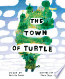 The Town of Turtle Michelle Cuevas Cover