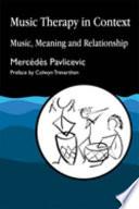 Music Therapy in Context Book