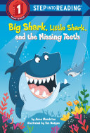 Big Shark  Little Shark  and the Missing Teeth