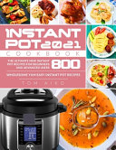 Instant Pot Cookbook 2021