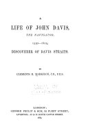 A Life of John Davis, the Navigator, 1550-1605