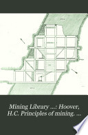 Mining Library Hoover H C Principles Of Mining C1909