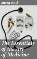 The Essentials of the Art of Medicine