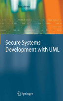 Secure Systems Development with UML