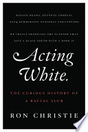 Acting White Book