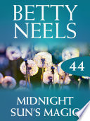 Midnight Sun s Magic  Betty Neels Collection  Book 44 