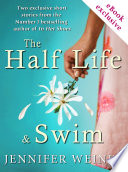 The Half Life and Swim