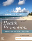 Health Promotion Throughout the Life Span - E-Book