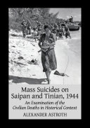 Mass Suicides on Saipan and Tinian, 1944
