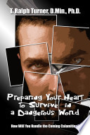 Preparing Your Heart to Survive a Dangerous World Book