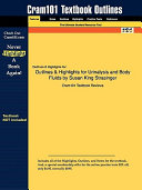 Outlines and Highlights for Urinalysis and Body Fluids by Susan King Strasinger  Isbn