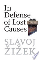 In Defense of Lost Causes Book