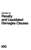 Guide to Penalty and Liquidated Damages Clauses