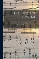 The Institute Hymnal