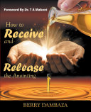 How to Receive and Release the Anointing