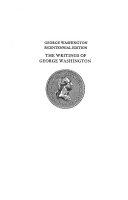 The Writings of George Washington from the Original Manuscript Sources, 1745-1799