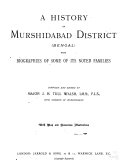 A history of Murshidabad District (Bengal) : with biographies of some of its noted families