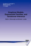 Graphical Models, Exponential Families, and Variational Inference