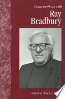 Conversations with Ray Bradbury