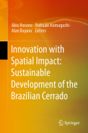 Innovation with Spatial Impact  Sustainable Development of the Brazilian Cerrado