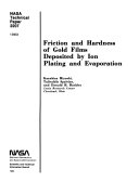 Friction and Hardness of Gold Films Deposited by Ion Plating and Evaporation