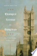 Theological Retrieval for Evangelicals Book